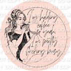 I'm Holding Coffee So Yes I'm Busy Single Color (Adult)