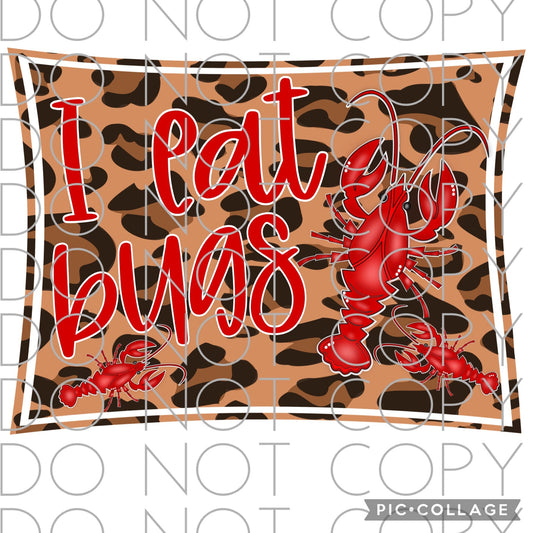 I eat bugs (Direct To Film)