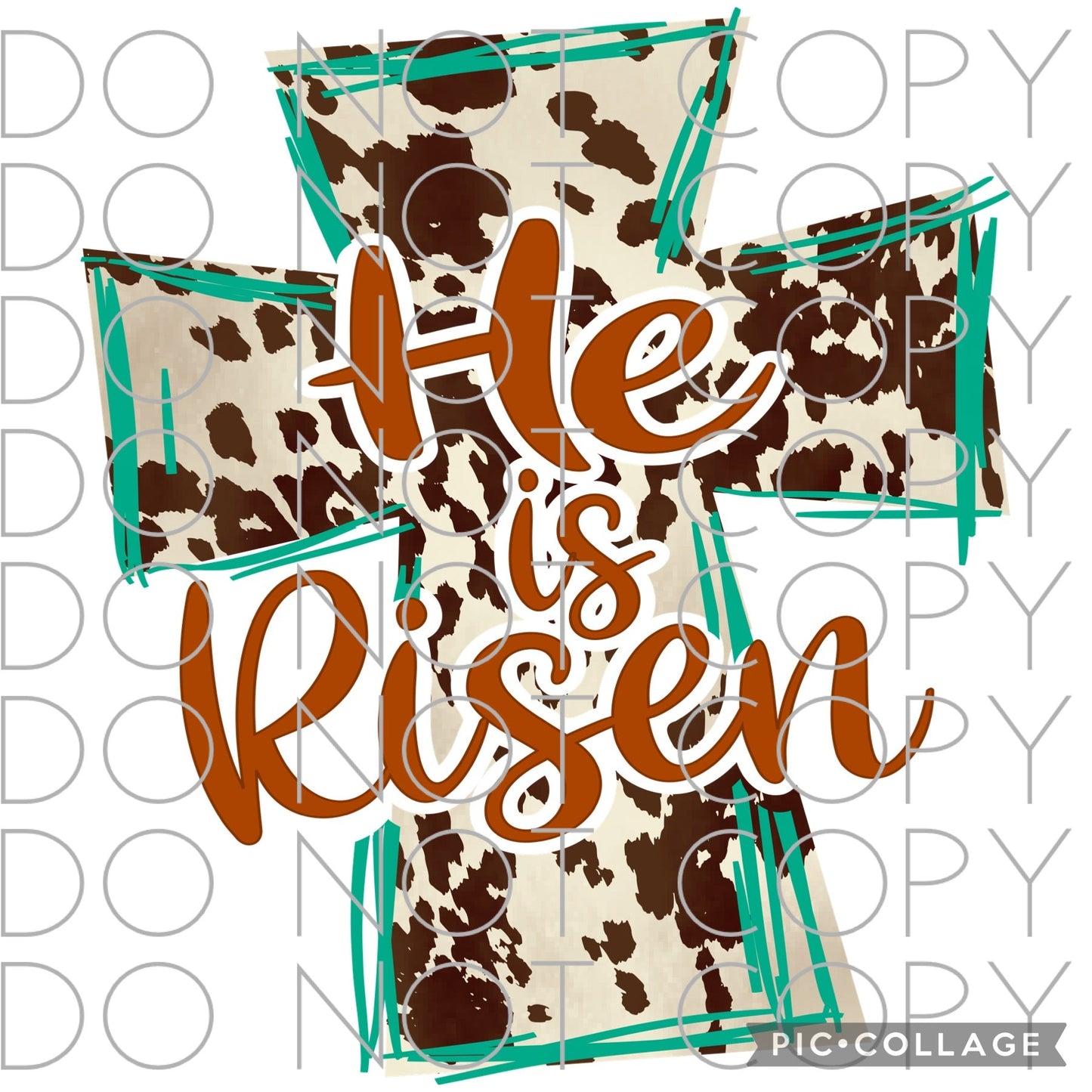 He is Risen cow print cross(Direct To Film)