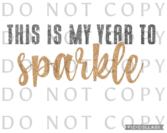 This is my year to sparkle (Direct To Film)