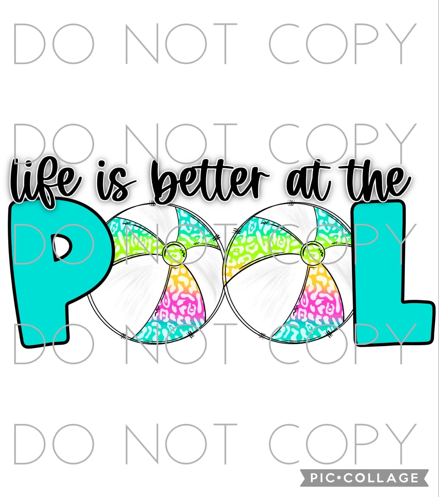 Life is better at the pool (Direct To Film)