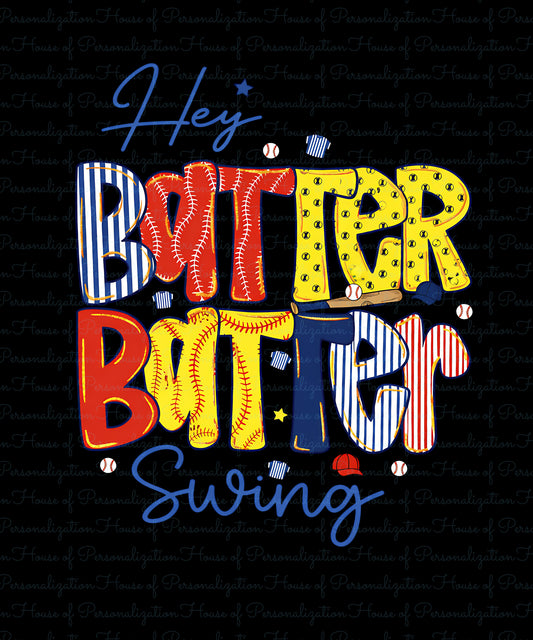 Hey Batter Batter Swing Doodle Letters DTF Transfer