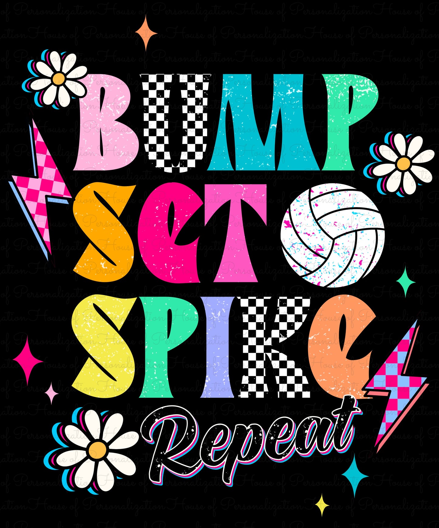 Bump Set Spike Repeat DTF Transfer