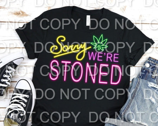 Sorry We're Stoned Full Color (Adult)